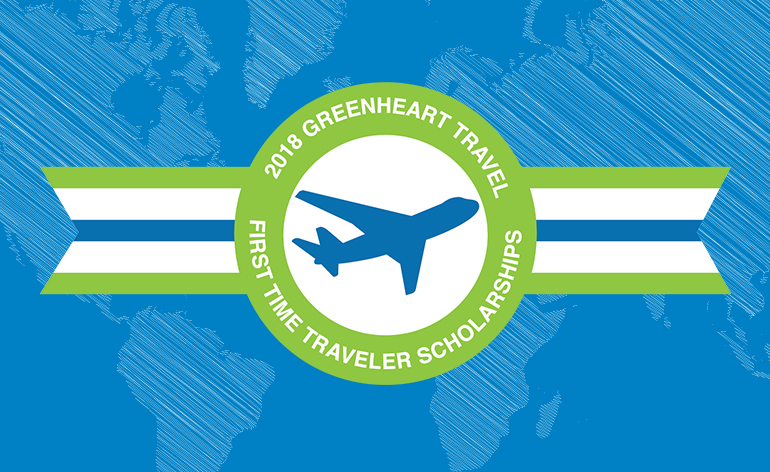 Announcing Greenheart Travel’s First Time Traveler Scholarship Recipients for 2018